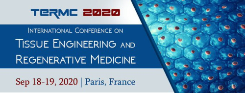 International Conference on Tissue Engineering and Regenerative Medicine 2020