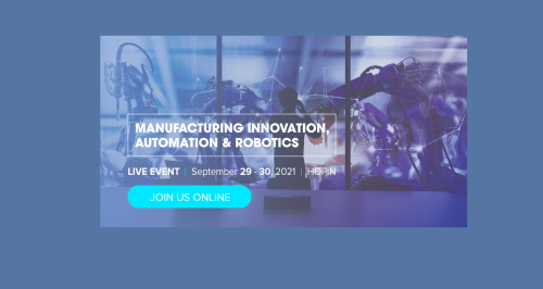 Manufacturing Innovation, Automation & Robotics Summit | LIVE EVENT