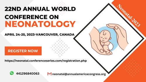 22nd Annaual world Congress On Neonatology
