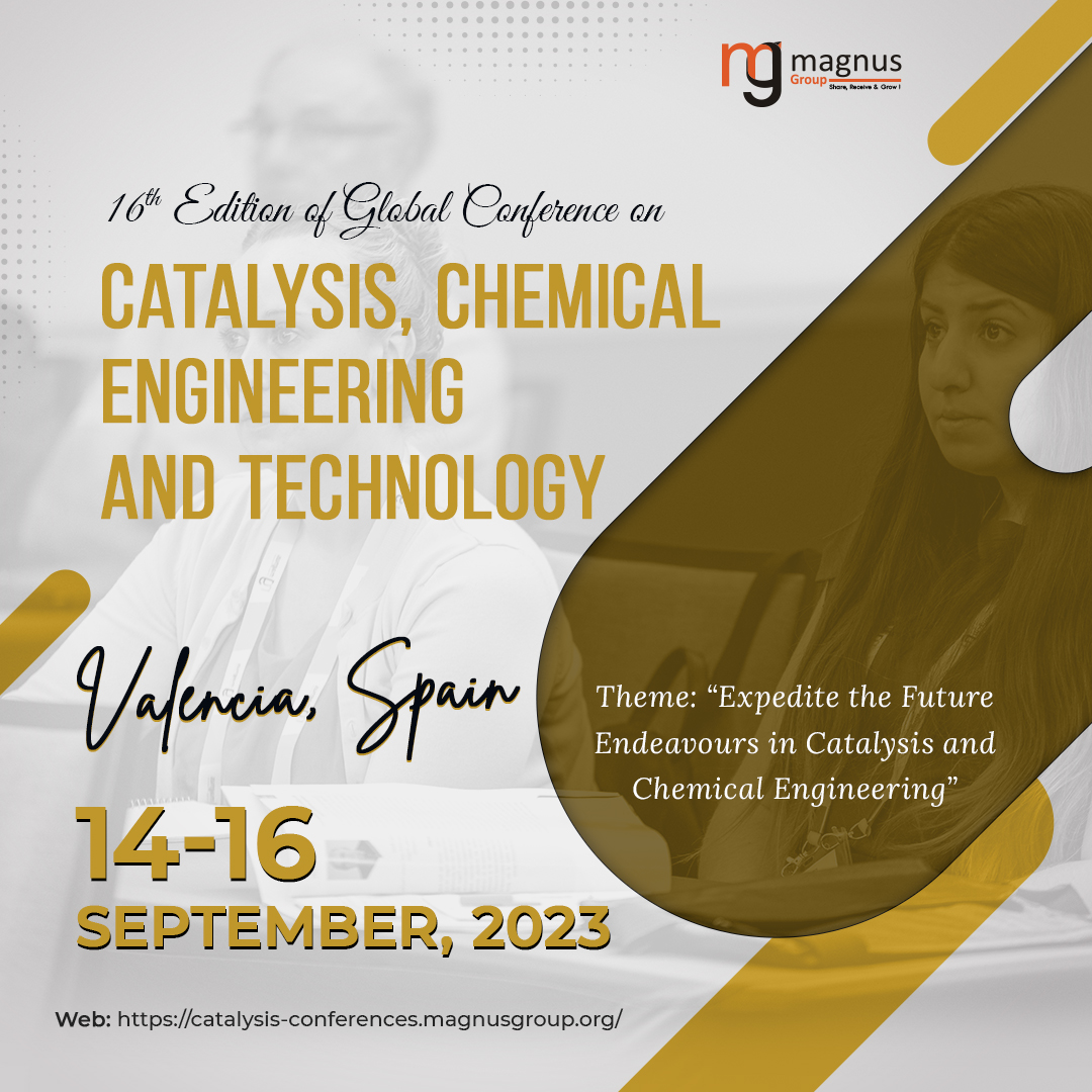 EditionGlobalConferenceCatalysisChemicalEngineeringTechnology